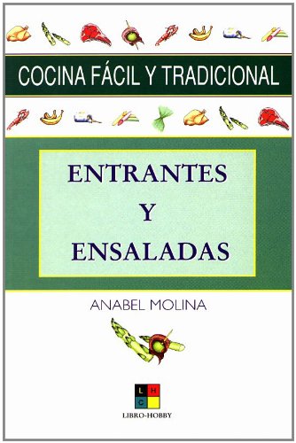 Entrantes y Ensaladas/ Salads and Entres