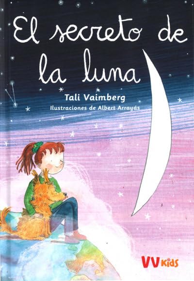 EL SECRETO DE LA LUNA (VVKIDS) (VVkids Momentos Y Emociones) - 9788468274126