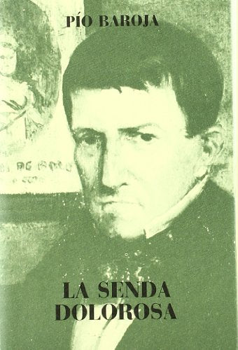 SENDA DOLOROSA,LA (SIN COLECCION)