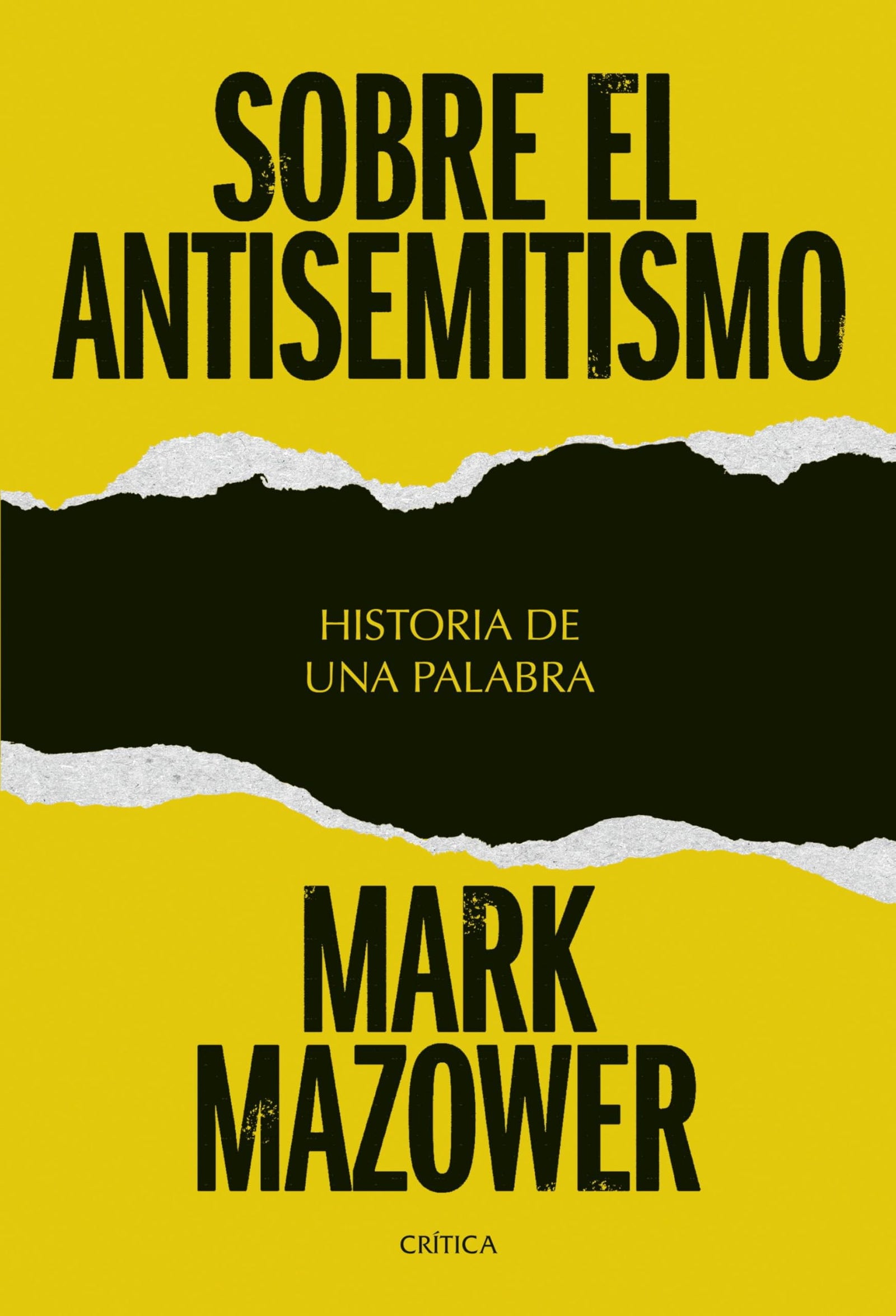 Sobre el antisemitismo: Historia de una palabra (Memoria Crítica)