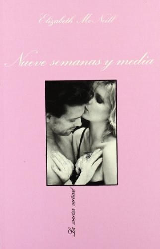 Nueve semanas y media: 30 (La Sonrisa Vertical)