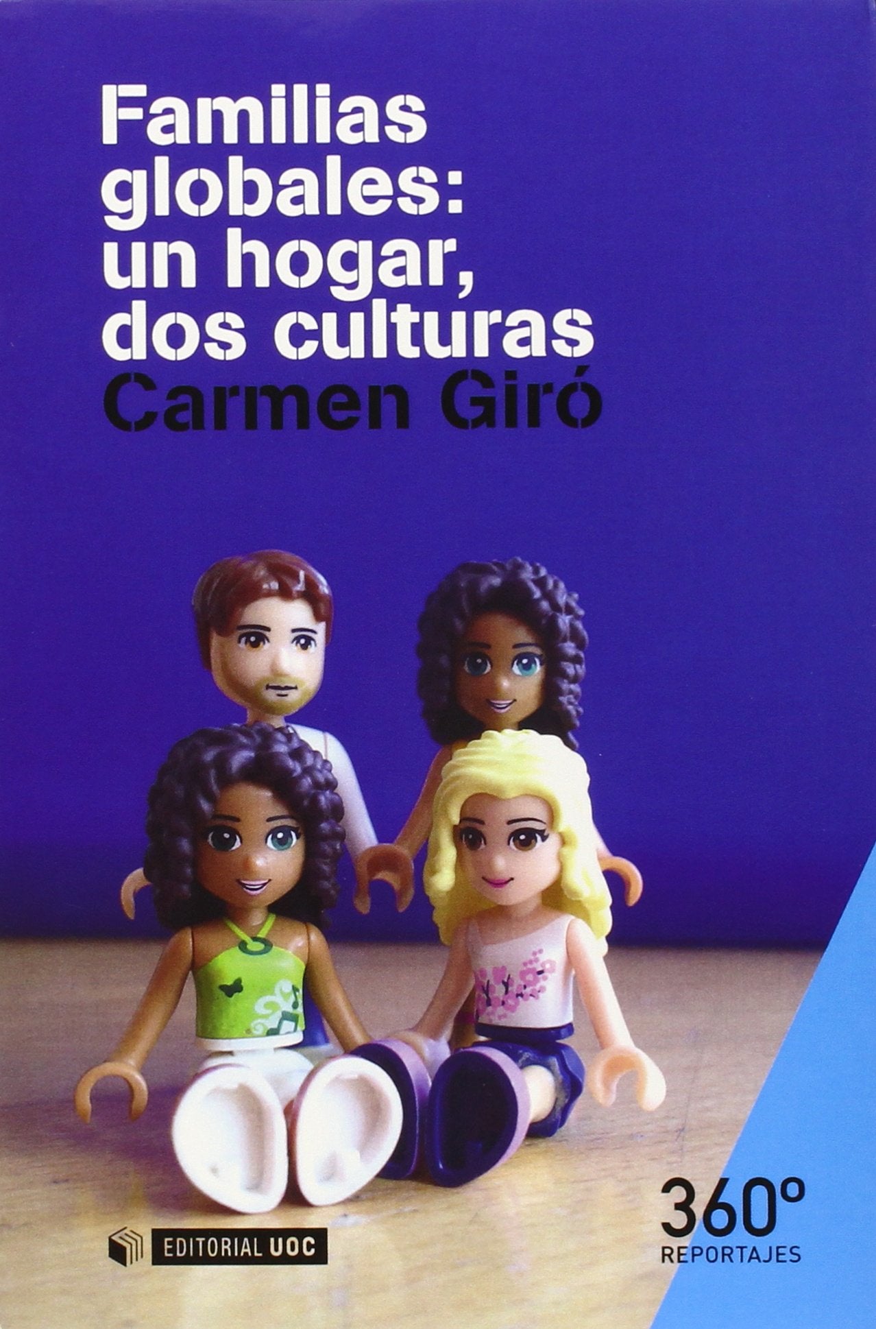 Familias globales: un hogar, dos culturas: 9 (Reportajes 360º)