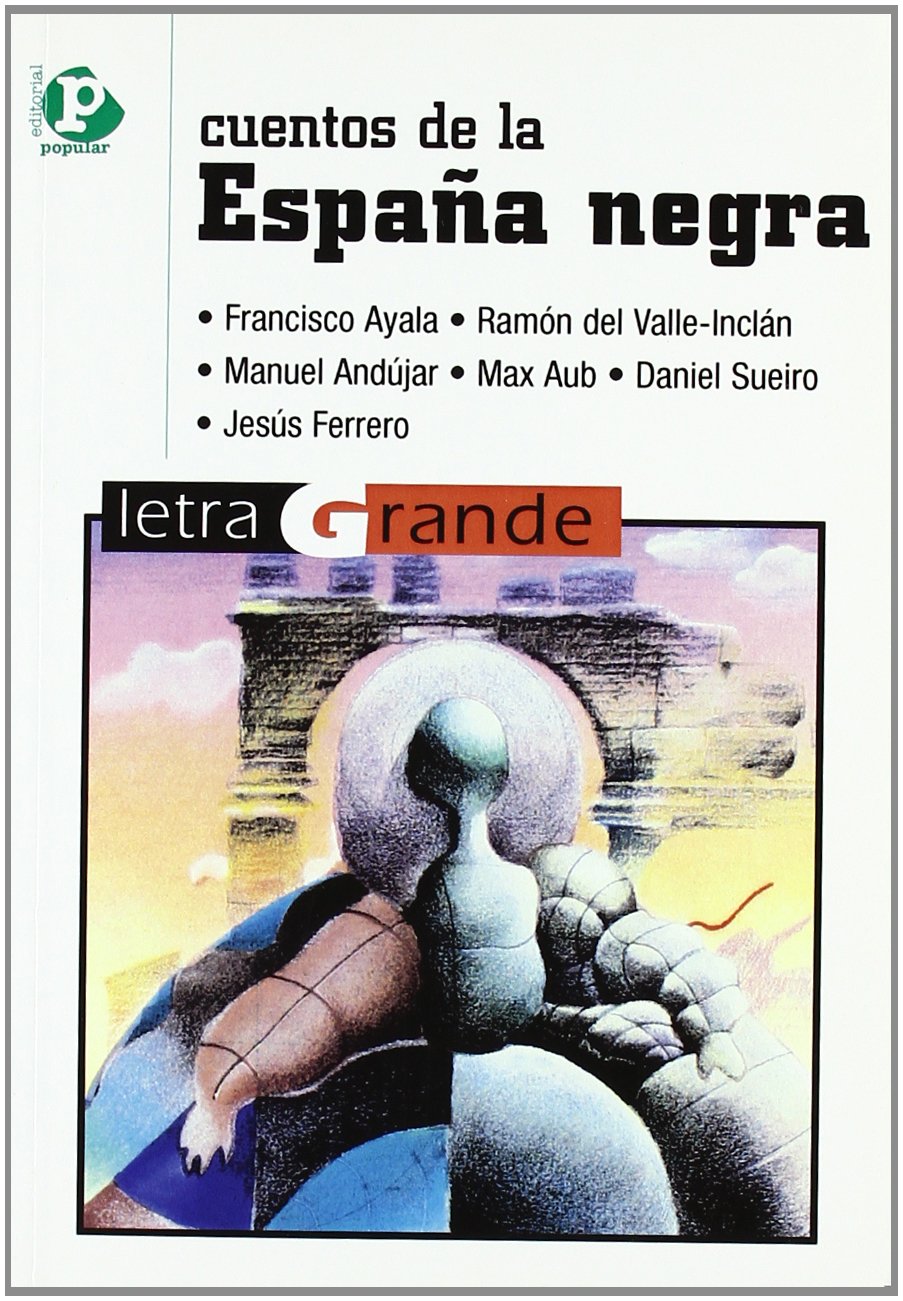 Cuentos de la España negra (Letra grande)