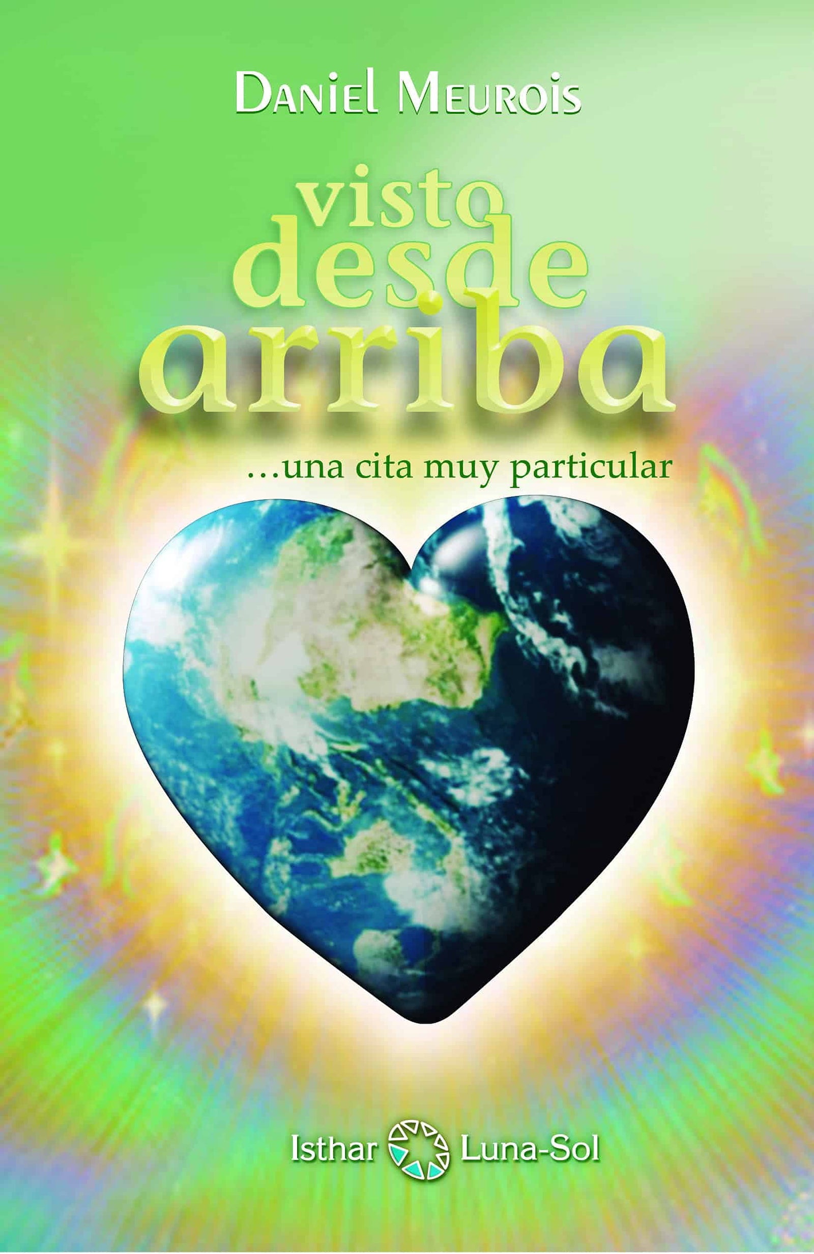 Visto Desde Arriba: Una Cita muy particular