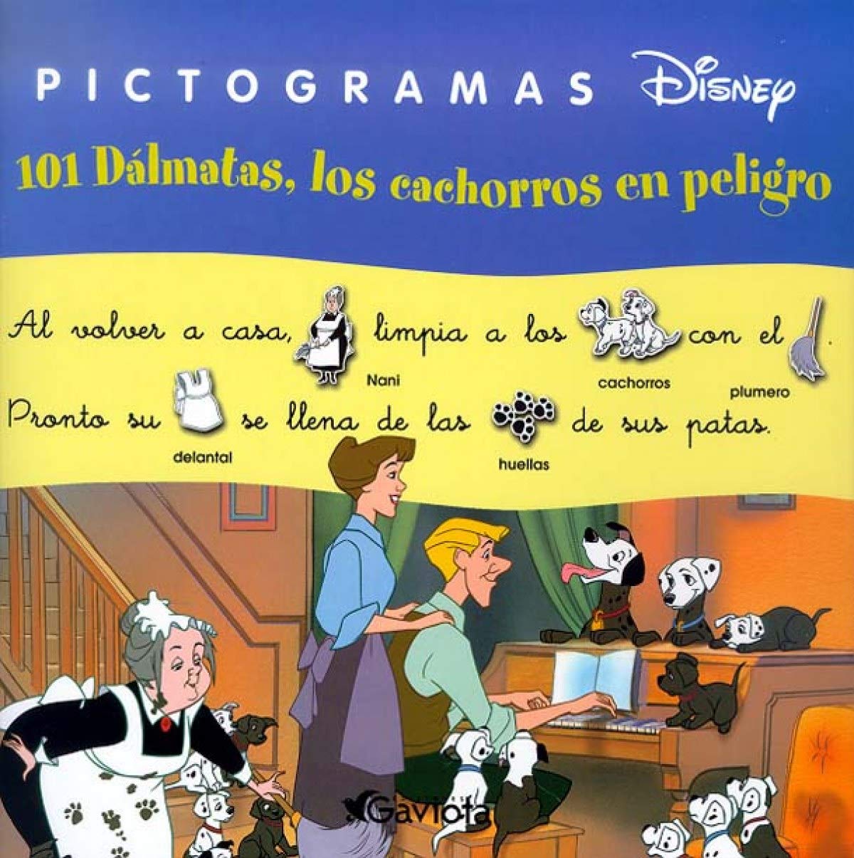 101 dálmatas, los cachorros en peligro (Pictogramas Disney)
