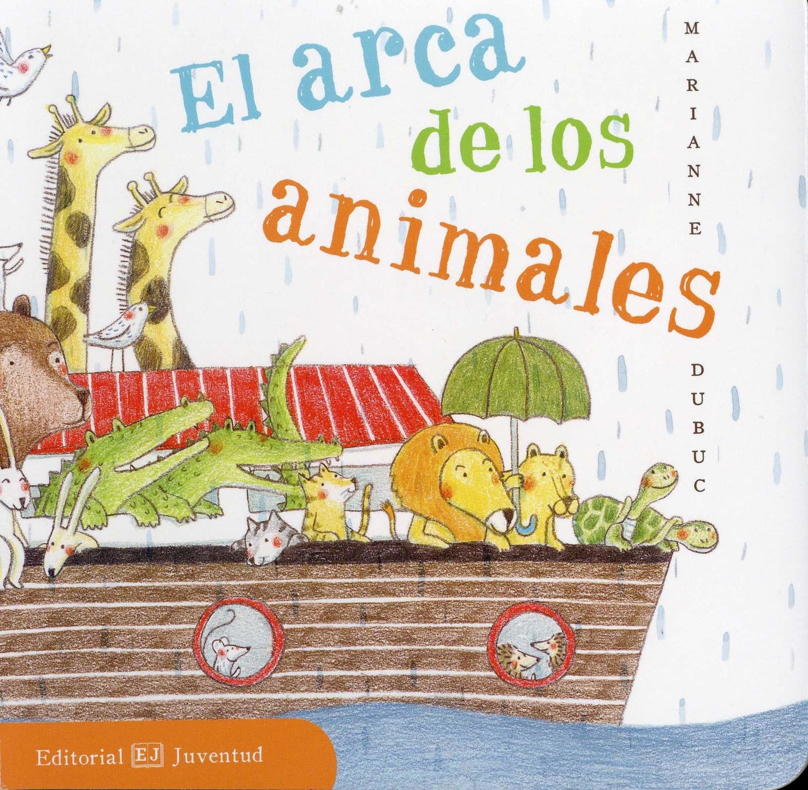 El arca de los animales (Mis Primeros Libros de Cartón)