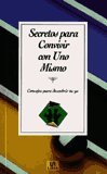 Secretos para convivir con uno mismo (SIN COLECCION)