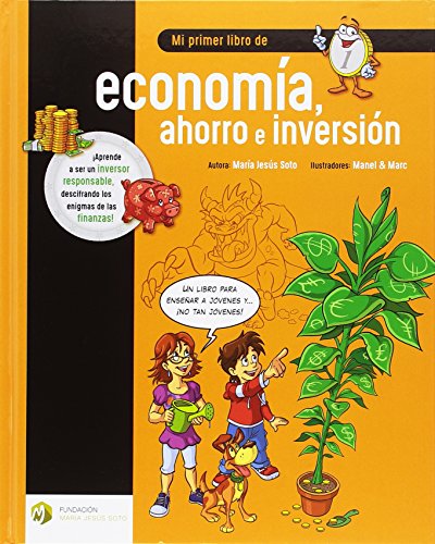 Mi primer libro de economía, ahorro e inversión