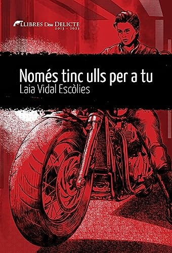Només tinc ulls per a tu (LLIBRES DEL DELICTE)