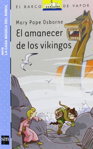 El amanecer de los vikingos (Barco de Vapor Azul)