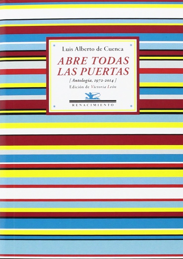 Abre Todas Las Puertas: Antología, 1972-2014: 81 (Antologías)