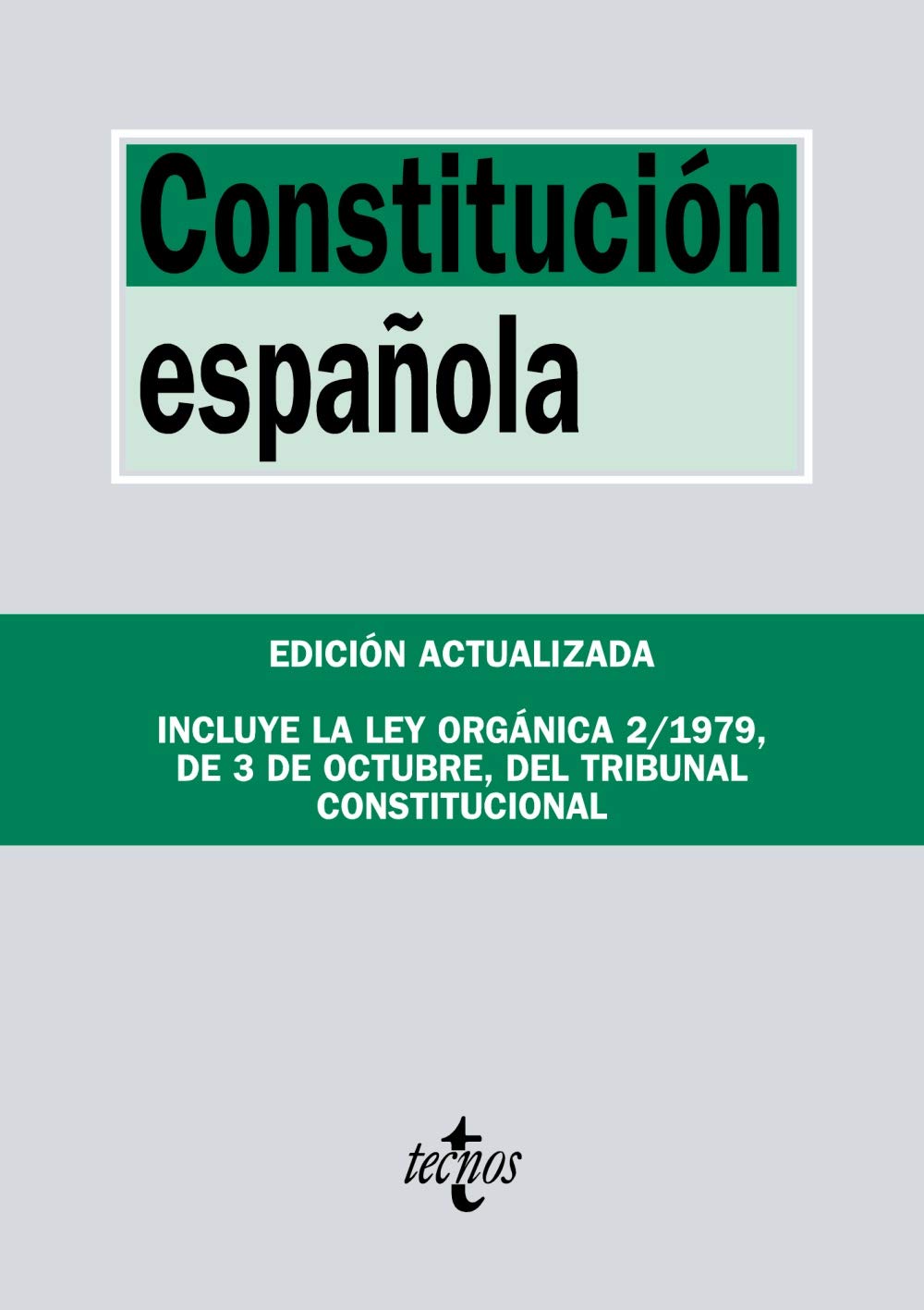 Constitución Española: Incluye la Ley Orgánica del Tribunal Constitucional (Derecho - Biblioteca de Textos Legales)