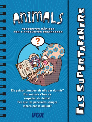 Els Supertafaners / Els Animals (VOX - Infantil / Juvenil - Català - A partir de 5/6 anys - Els Supertafaners)