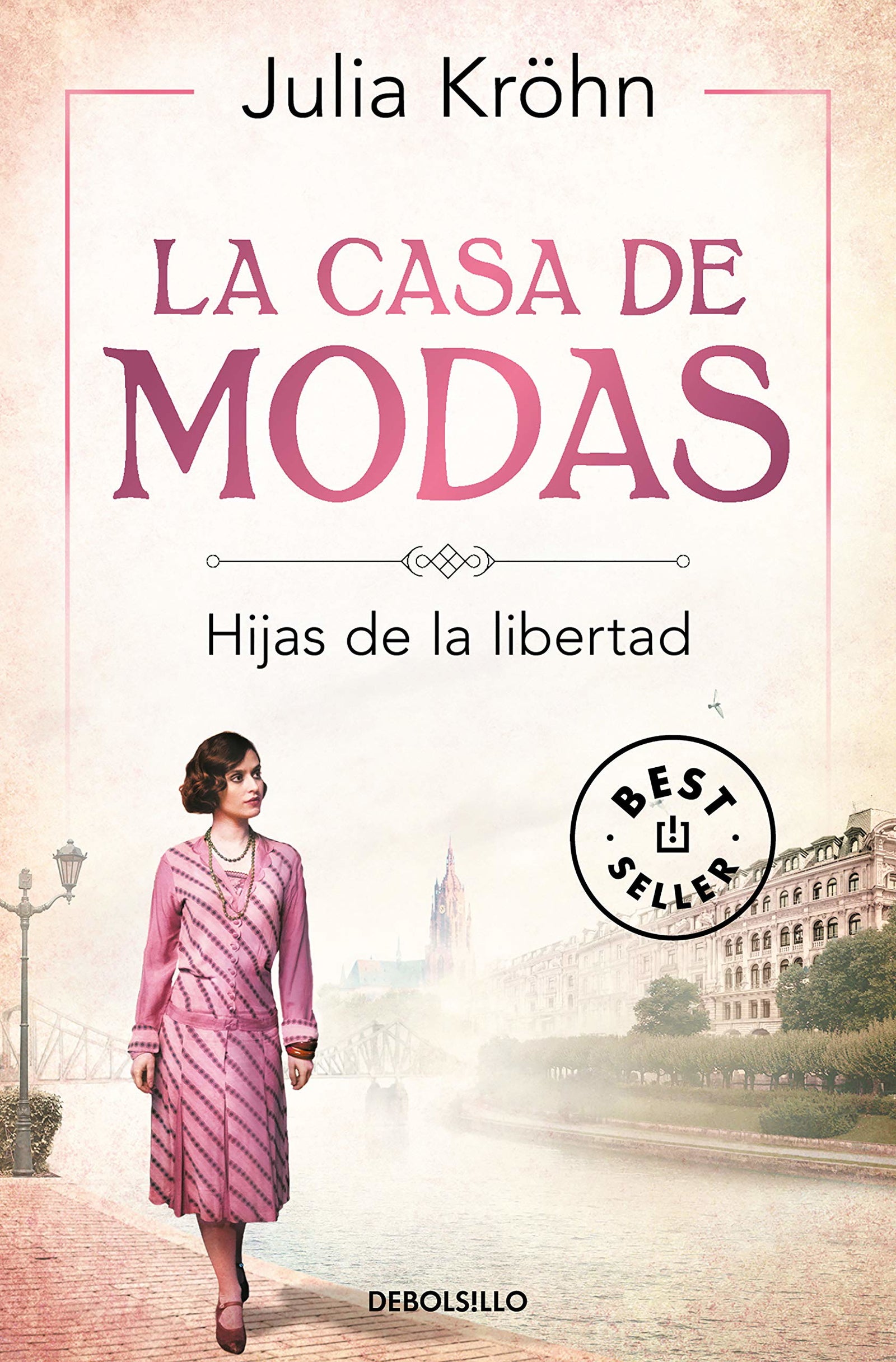 La casa de modas: Hijas de la libertad (Best Seller)