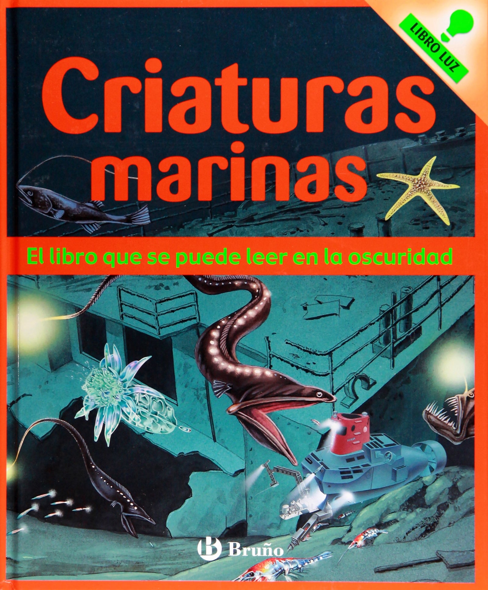 Criaturas marinas: Libro luz (Castellano - Bruño - Brillantes En La Oscuridad)