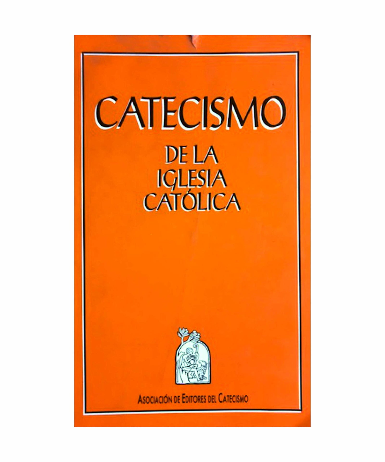 CATECISMO DE LA IGLESIA CATOLICA (SIN COLECCION)