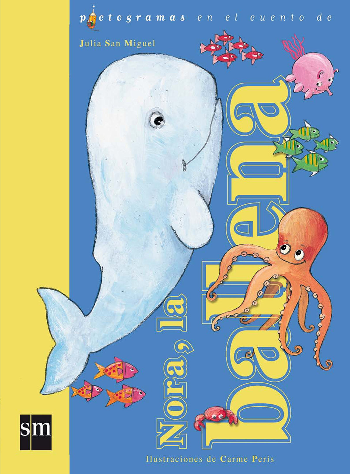 Nora, la ballena: 33 (Pictogramas)