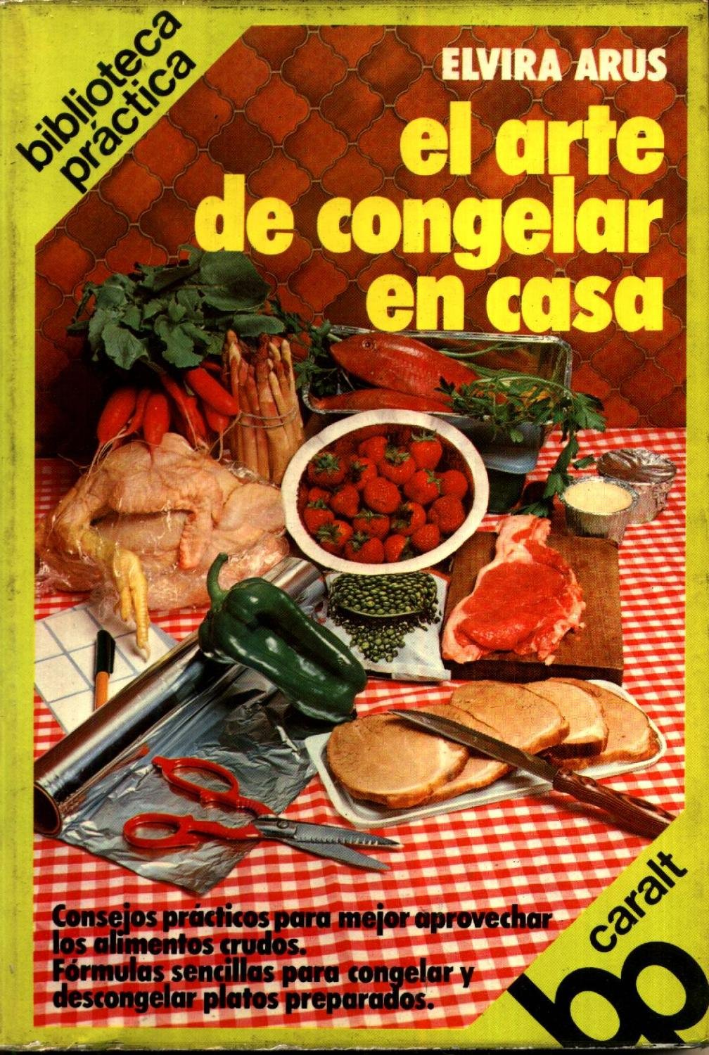 Arte de congelar en casa, el (Cocina Y Alimentacion)