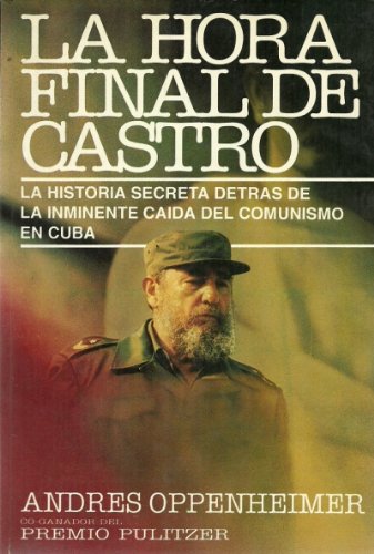 LA Hora Final De Castro