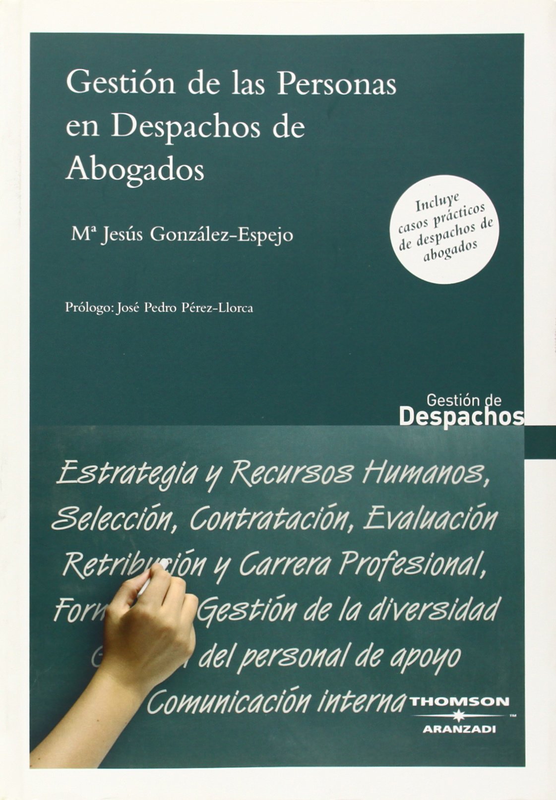 Gestión de las personas en despachos de abogados (Gestión de Despachos)