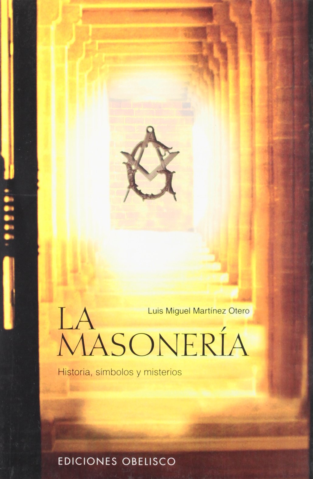 La masonería (ESTUDIOS Y DOCUMENTOS)