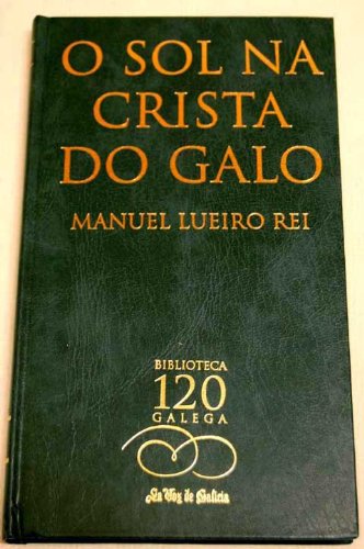 O SOL NA CRISTA DO GALO.