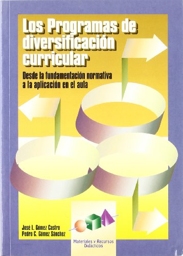 Los Programas de Diversificación Curricular.: Desde la Fundamentación Normativa a la Aplicación en el Aula: 5 (Materiales y recursos educativos)