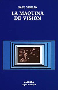 La máquina de visión (Signo E Imagen)