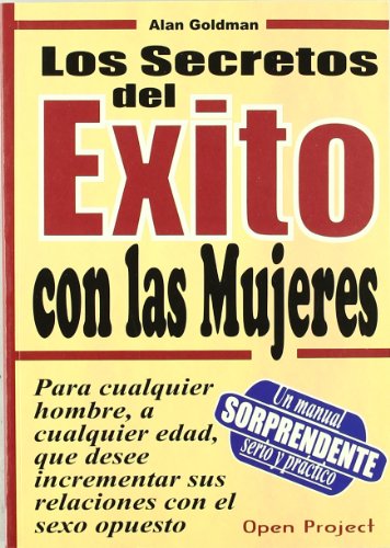 Secretos del exito con las mujeres, los