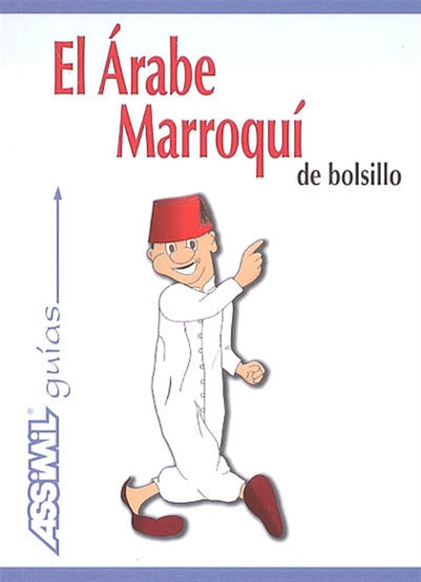 Árabe Marroquí De Bolsillo (Assimil evasioni)