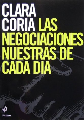Las negociaciones nuestras de cada día: 1 (Divulgación)