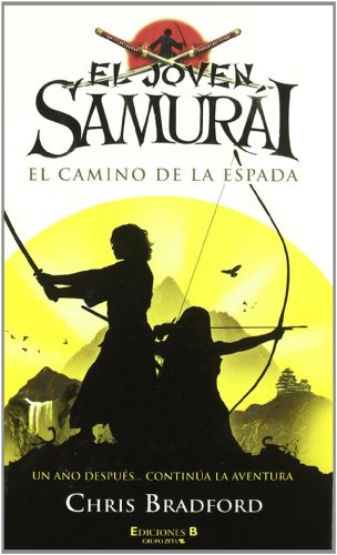EL JOVEN SAMURAI. EL CAMINO DE LA ESPADA: 00000 (ESCRITURA DESATADA)