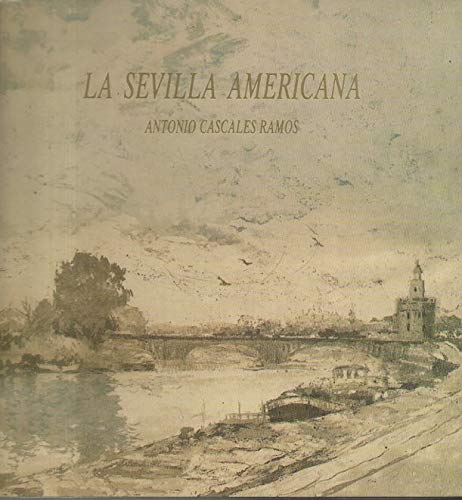 La Sevilla americana
