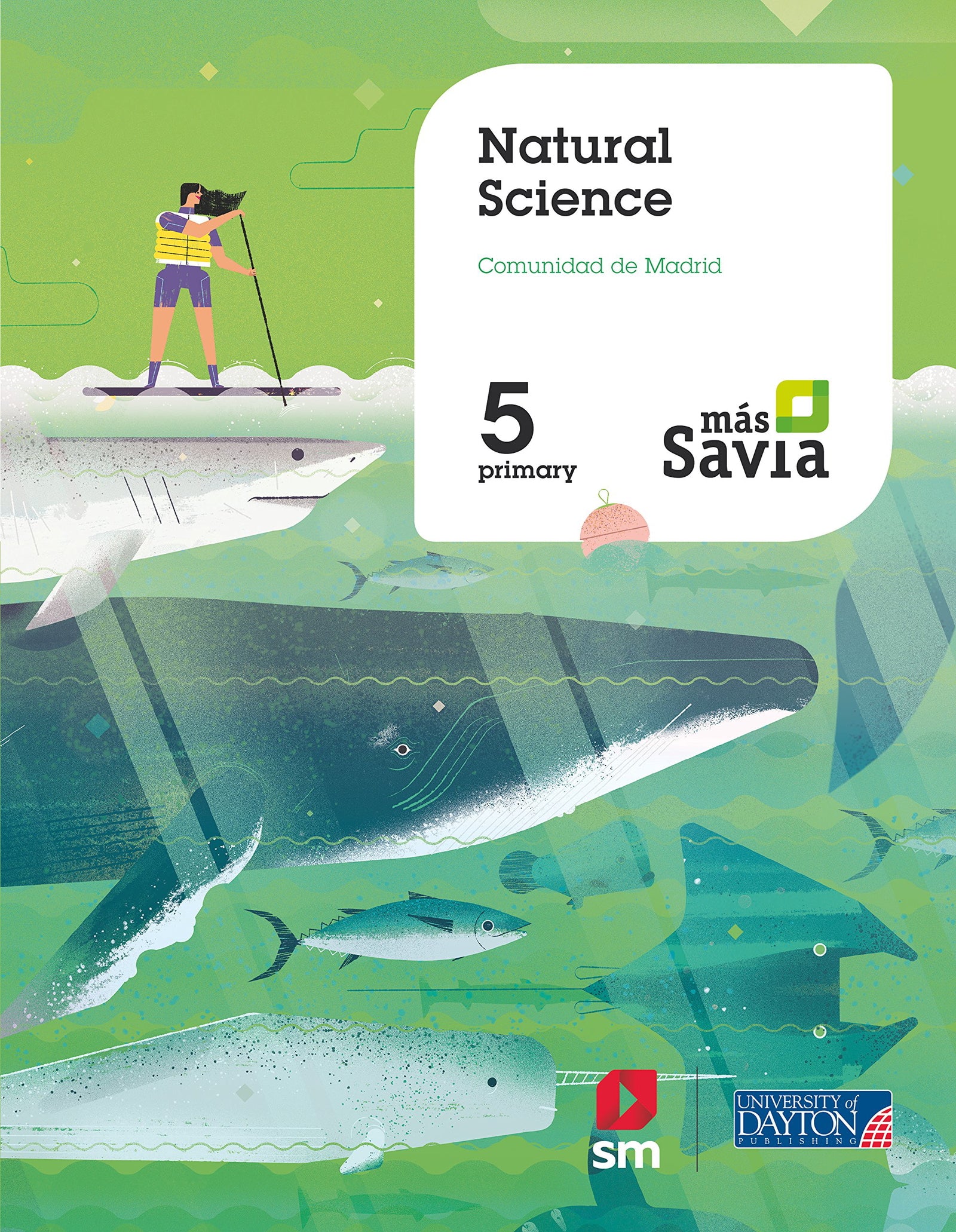 Natural science. 5 Primary. Más Savia. Pupil's Book. Madrid - 9788417291297 (MAS SAVIA)