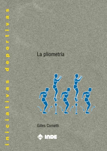 La Pliometría: 304 (Rendimiento deportivo)
