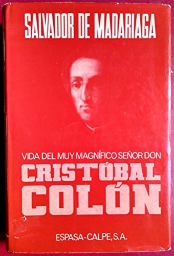 Vida del muy magnifico señor don Cristobal Colón