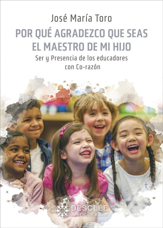 POR QUE AGRADEZCO QUE SEAS EL MAESTRO DE MI HIJO (Aprender a ser)