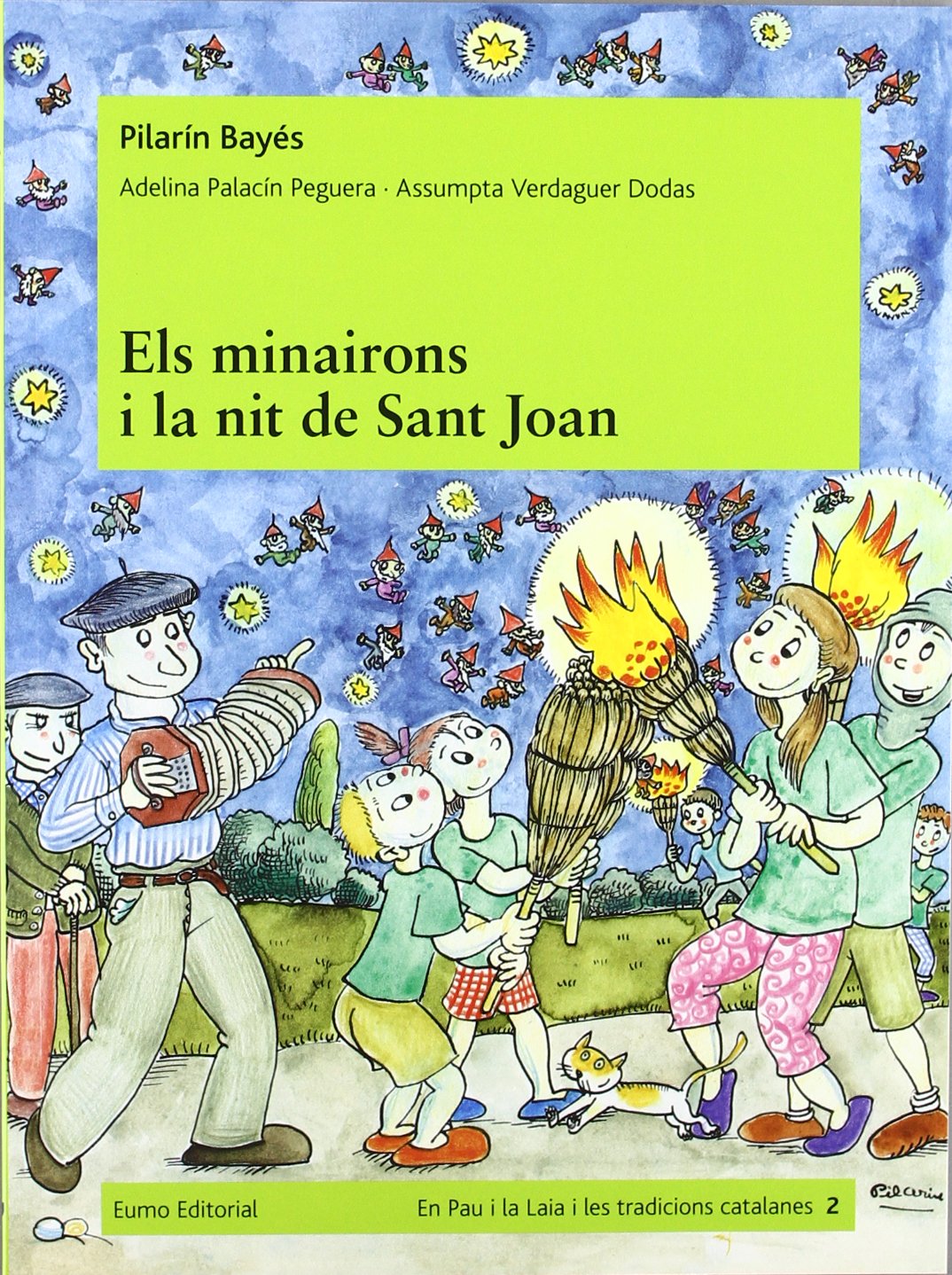 Els minairons i la nit de Sant Joan (En Pau i la Laia i les nostres tradicions)