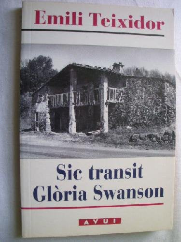 Sic trànsit Glòria Swanson (El Cangur)