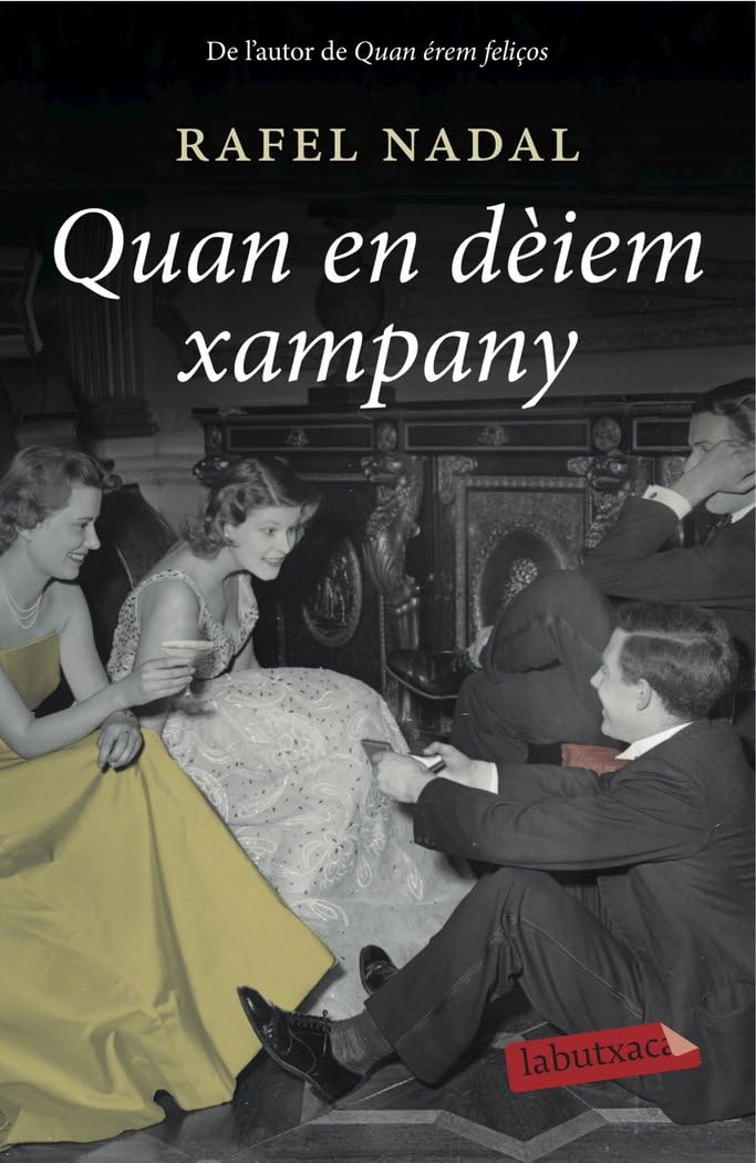 Quan en dèiem xampany (LABUTXACA)
