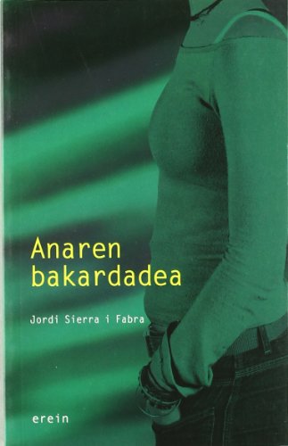 Anaren bakardadea: 10 (Perzebal)