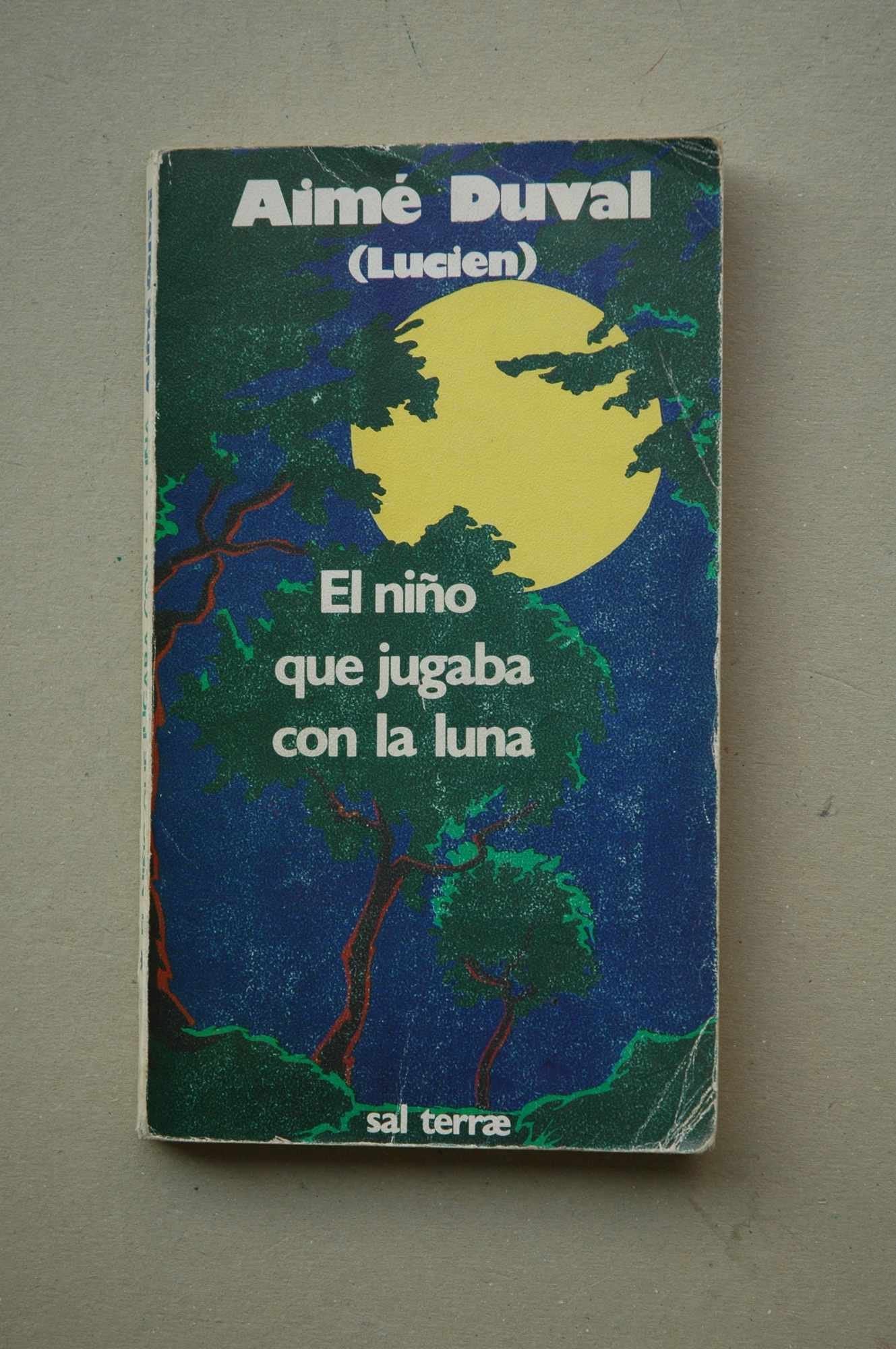 El niño que jugaba con la luna: 18 (Servidores y Testigos)
