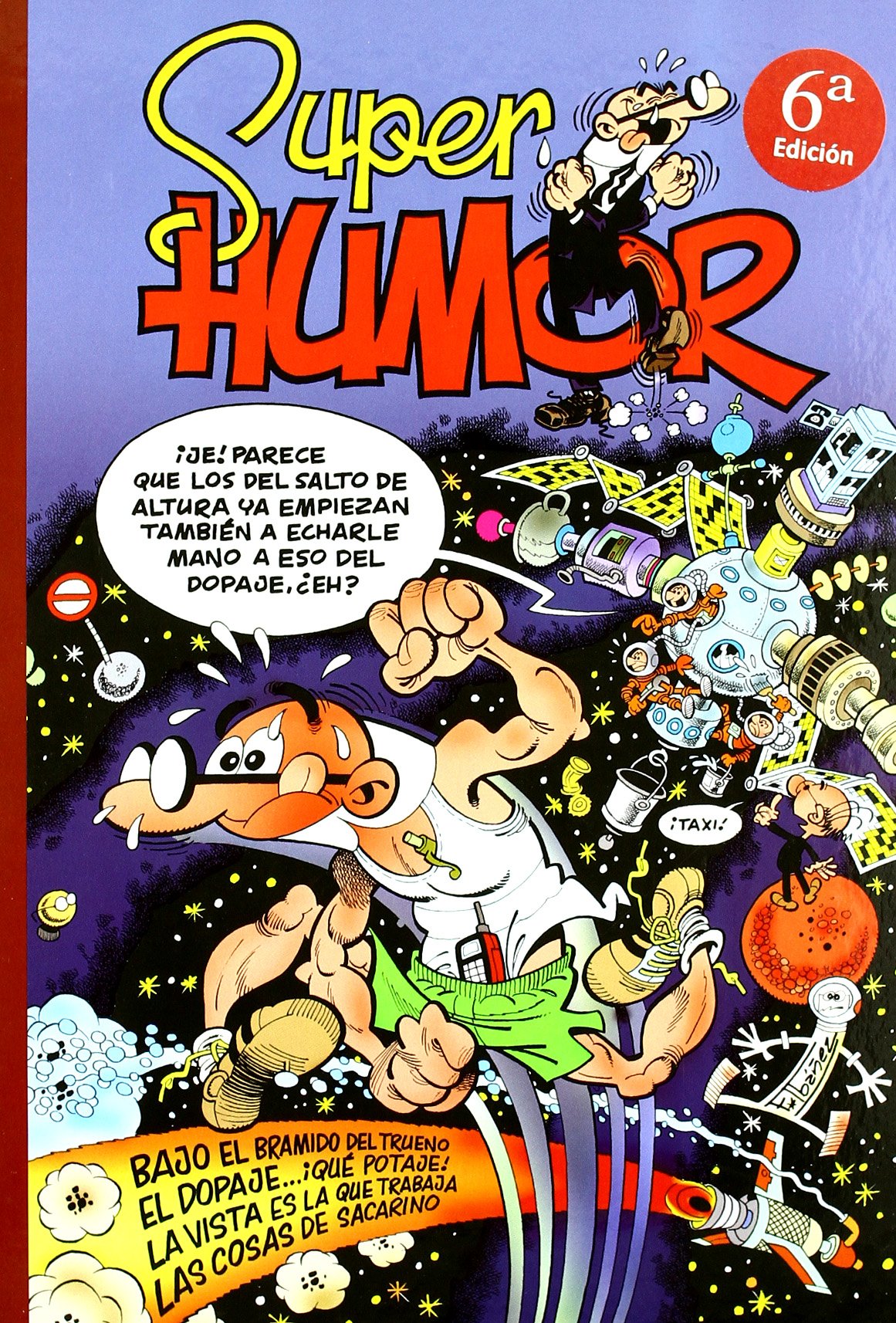 ¡Bajo el bramido del Trueno! | El dopaje... ¡Qué potaje! (Súper Humor Mortadelo 42)