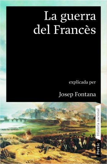La guerra del Francès 1808-1814 (Història nacional)