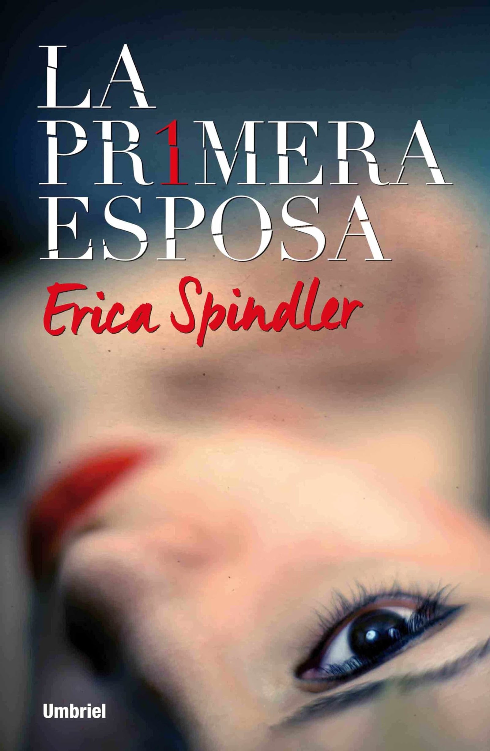 La primera esposa (Umbriel thriller)