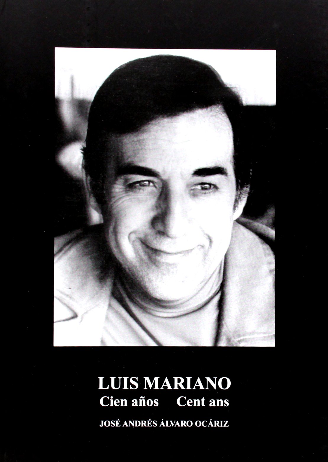 Luis Mariano - Cien Años = Cent Ans