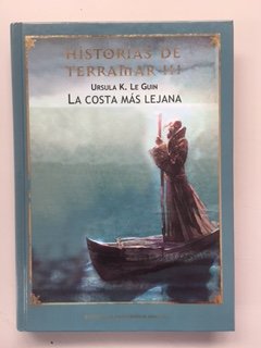 Historias De Terramar III. La Costa Más Lejana