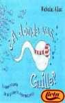 A DONDE VAS GUILLE?-BEASCOA (SIN COLECCION)