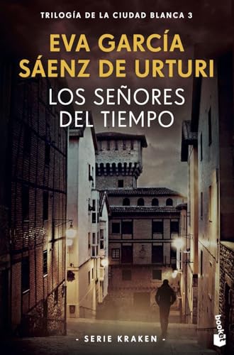Los señores del tiempo: Trilogía de la ciudad blanca 3 (Serie Kraken) (Crimen y misterio)