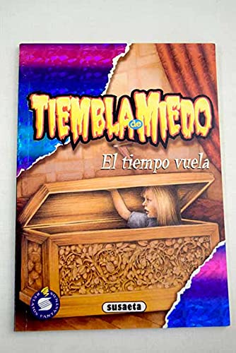 TIEMPO VUELA-TIEMBLA DE MIEDO (SIN COLECCION)